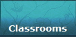 Classrooms