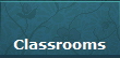 Classrooms